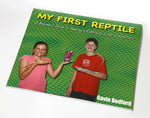 MY FIRST REPTILE